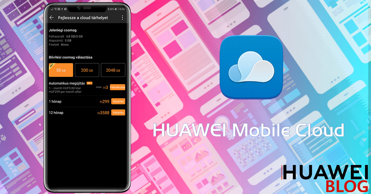 3 forint a Huawei Mobile Cloud 50 GB-os bővítése